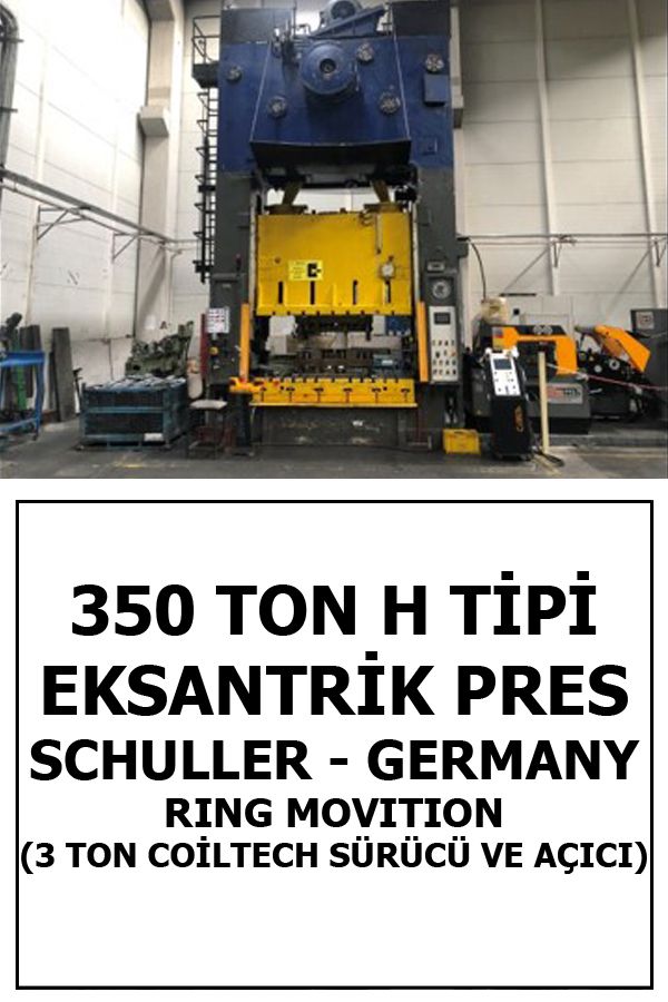 350 TON H TİPİ SCHULLER (ALMAN)